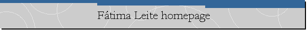 F�tima Leite homepage