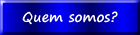 Quem Somos?