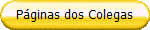 P�ginas dos Colegas