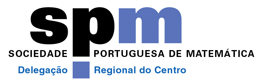 Sociedade Portuguesa de Matemática: Delegação Regional do Centro