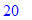 20