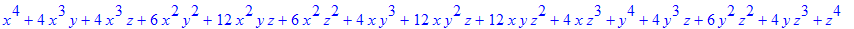 x^4+4*x^3*y+4*x^3*z+6*x^2*y^2+12*x^2*y*z+6*x^2*z^2+4*x*y^3+12*x*y^2*z+12*x*y*z^2+4*x*z^3+y^4+4*y^3*z+6*y^2*z^2+4*y*z^3+z^4