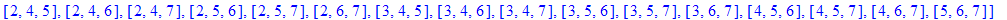 [[1, 2, 3], [1, 2, 4], [1, 2, 5], [1, 2, 6], [1, 2, 7], [1, 3, 4], [1, 3, 5], [1, 3, 6], [1, 3, 7], [1, 4, 5], [1, 4, 6], [1, 4, 7], [1, 5, 6], [1, 5, 7], [1, 6, 7], [2, 3, 4], [2, 3, 5], [2, 3, 6], [2...