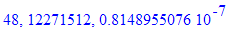 48, 12271512, .8148955076e-7