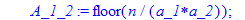 B2 := proc (a_1, a_2, a_3, a_4, n::integer) local A_1, A_2, A_3, A_4, A_1_2, A_1_3, A_1_4, A_2_3, A_2_4, A_3_4, A_1_2_3, A_1_2_4, A_1_3_4, A_2_3_4, A_1_2_3_4; A_1 := floor(n/a_1); A_2 := floor(n/a_2); ...