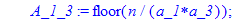 B2 := proc (a_1, a_2, a_3, a_4, n::integer) local A_1, A_2, A_3, A_4, A_1_2, A_1_3, A_1_4, A_2_3, A_2_4, A_3_4, A_1_2_3, A_1_2_4, A_1_3_4, A_2_3_4, A_1_2_3_4; A_1 := floor(n/a_1); A_2 := floor(n/a_2); ...