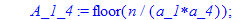 B2 := proc (a_1, a_2, a_3, a_4, n::integer) local A_1, A_2, A_3, A_4, A_1_2, A_1_3, A_1_4, A_2_3, A_2_4, A_3_4, A_1_2_3, A_1_2_4, A_1_3_4, A_2_3_4, A_1_2_3_4; A_1 := floor(n/a_1); A_2 := floor(n/a_2); ...