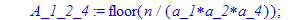 B2 := proc (a_1, a_2, a_3, a_4, n::integer) local A_1, A_2, A_3, A_4, A_1_2, A_1_3, A_1_4, A_2_3, A_2_4, A_3_4, A_1_2_3, A_1_2_4, A_1_3_4, A_2_3_4, A_1_2_3_4; A_1 := floor(n/a_1); A_2 := floor(n/a_2); ...