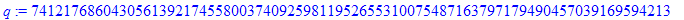 q := 74121768604305613921745580037409259811952655310075487163797179490457039169594213